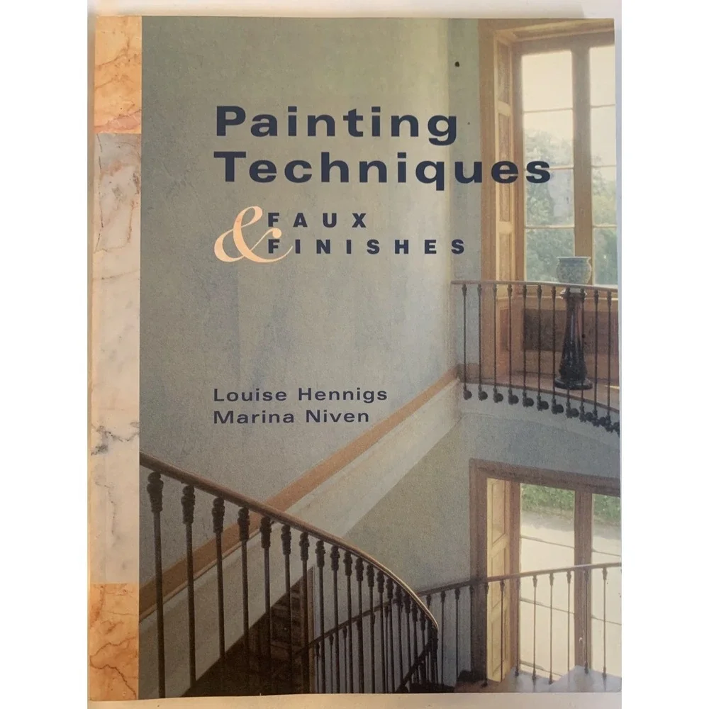 Painting Techniques & Faux Finishes Louise Hennigs Marina Niven PB 1998 DIY